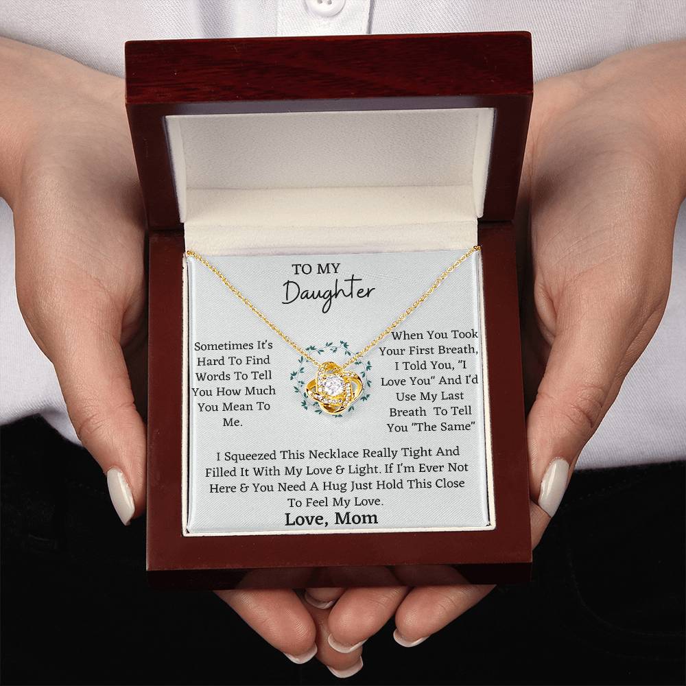 Gift for Daughter - My First Breath to My Last Will Always Be Love on Graduation
