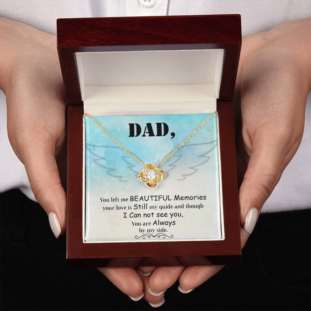 Dad - You Left Me Beautiful Memories - Necklace
