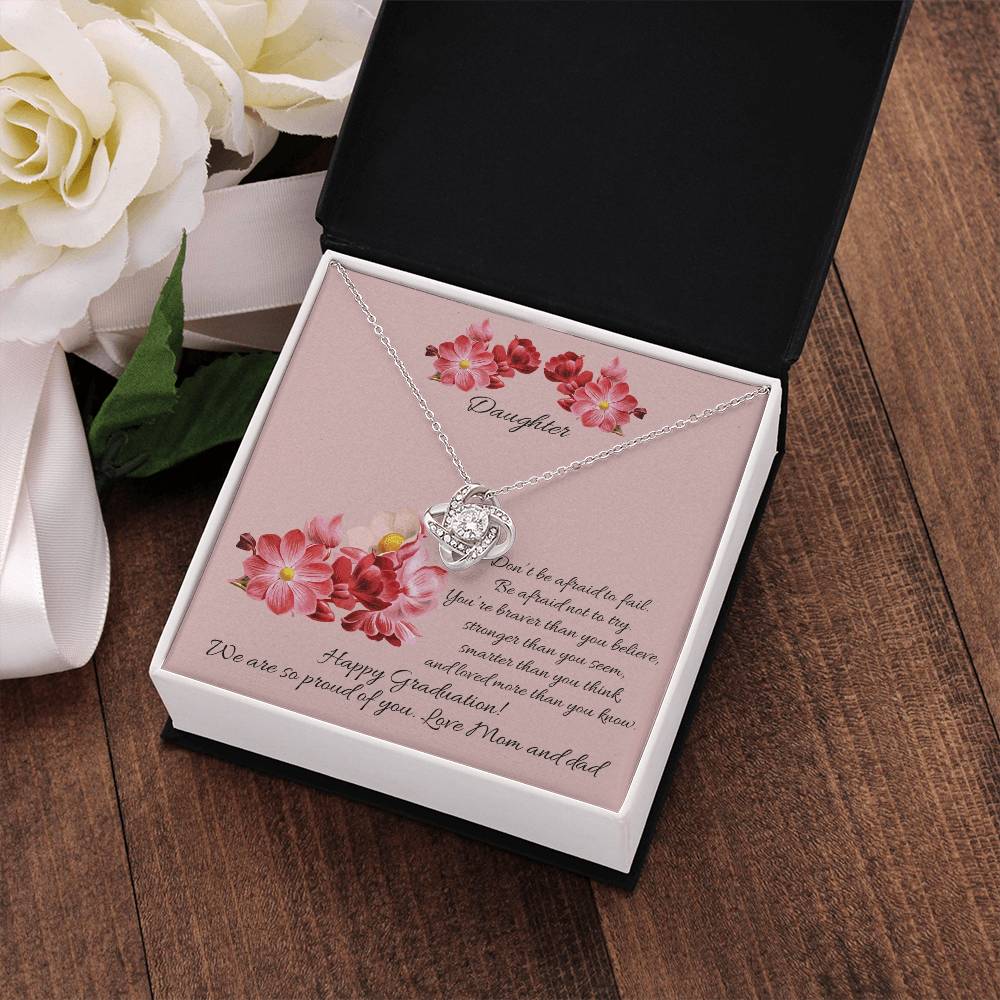 "A Graduation Gift - Love Knot Necklace" -"Don't Be Afraid to Fail"