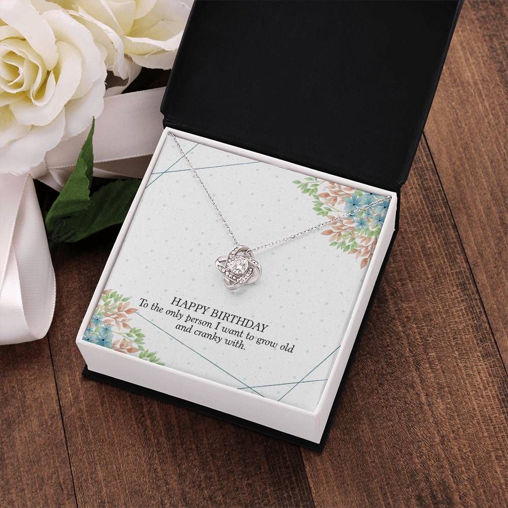 Happy Birthday - Birthday Gift for Lover – You Make Growing Old Fun – Special Birthday Surprise