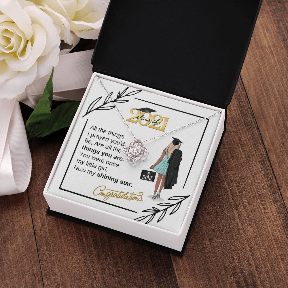 " a Graduation Gift for Her - "My Shining Star" Quote Class 2021- Love Knot Necklace -  Gift To Graduation Day