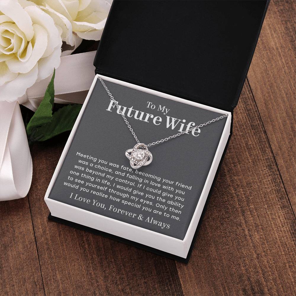 To My Future Wife – You Are Special To Me – Love Knot Necklace