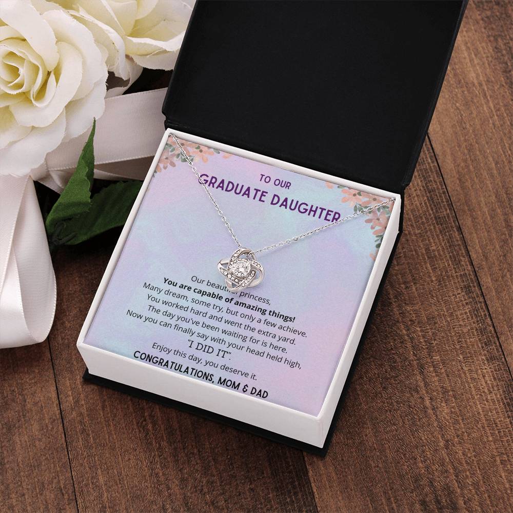 "Finally, You Did It" - Our Princess - Necklace - To Our Graduate Daughter