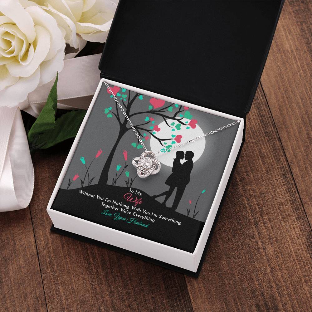 To My Wife "Together We Are Everything" Love Knot Necklace - Great Gifts for Birthday, Valentine's Day and Christmas for Wife