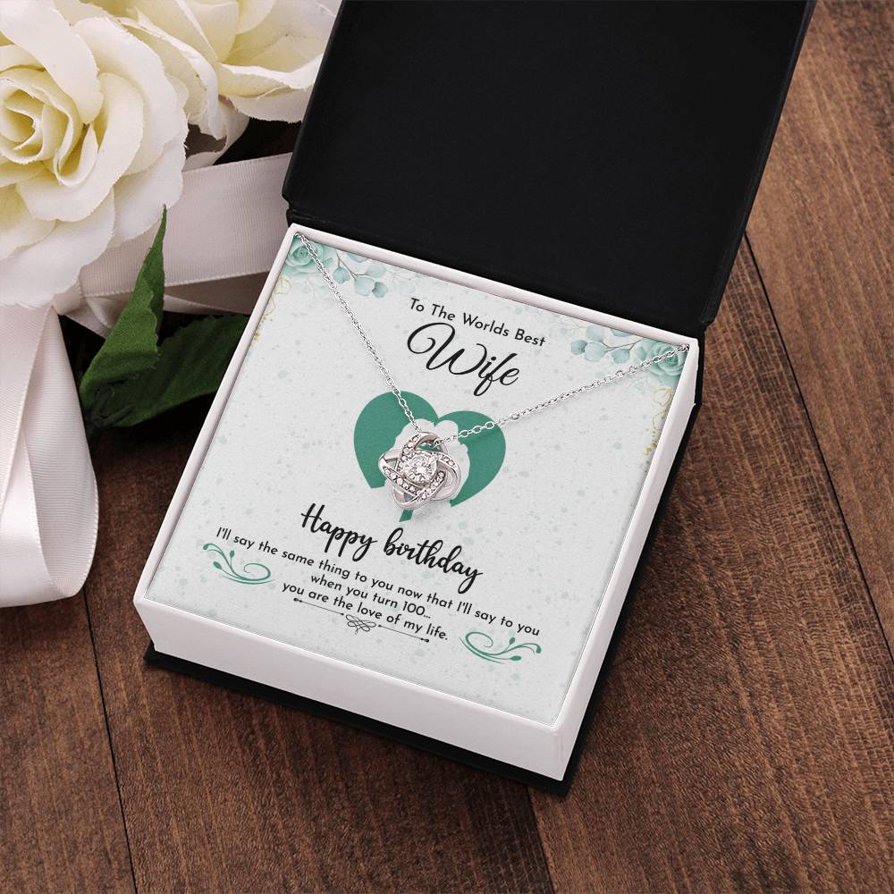 To The World's Best Wife Happy Birthday ☆ Wife Birthday gift from Husband ☆ Gift for wife From Husband ☆ Valentine Gift For Wife ☆ Anniversary Gift For Wife ☆ Couple Gift ideas ☆ Love Knot Necklace