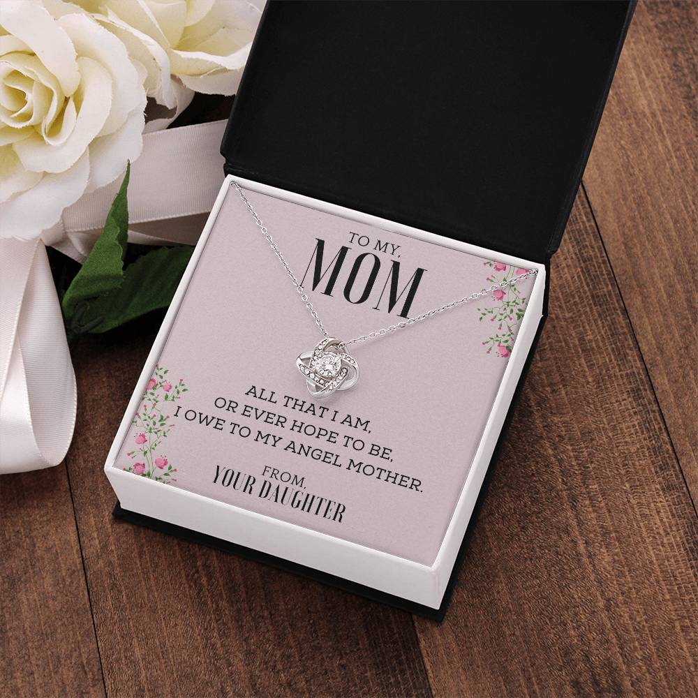"All That I Am, or Ever Hope to Be, I Owe to My Angel Mother" | Necklace