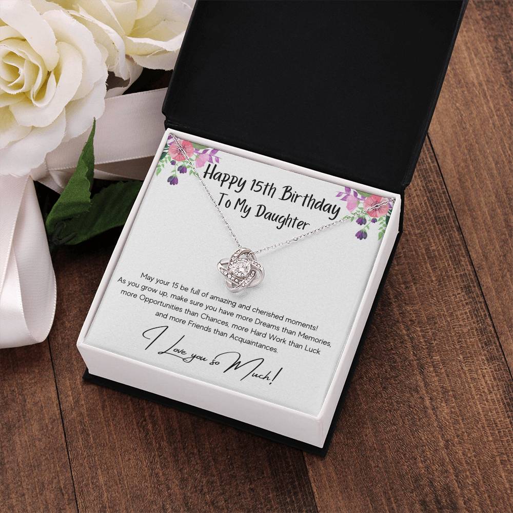 To My Daughter from Mom – Wishing you more dreams, opportunities, and happiness on your 15th Birthday