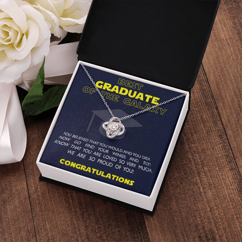 (Almost Gone!) Best Graduate of the Galaxy - Love Knot Necklace - Believe in Yourself, Congratulations