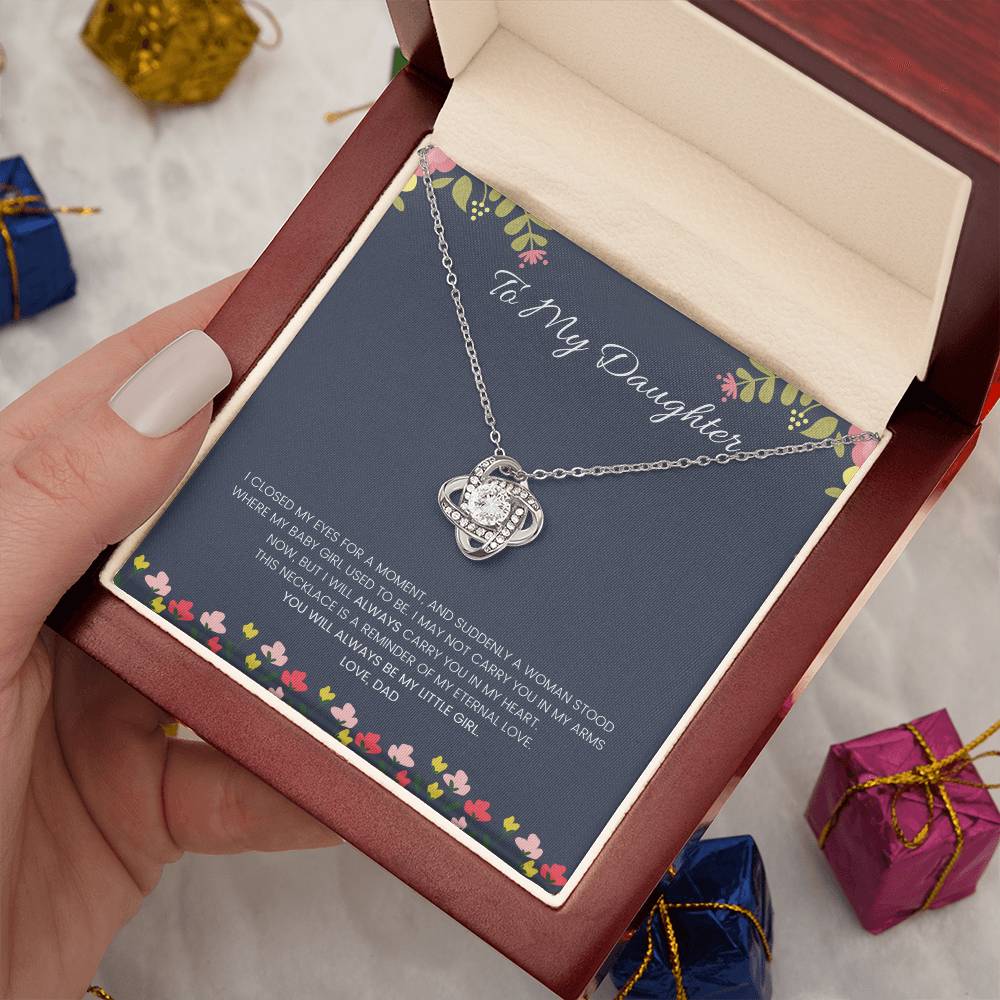 "To My Daughter - I Closed My Eyes for a Moment" Eternal Love Knot Necklace