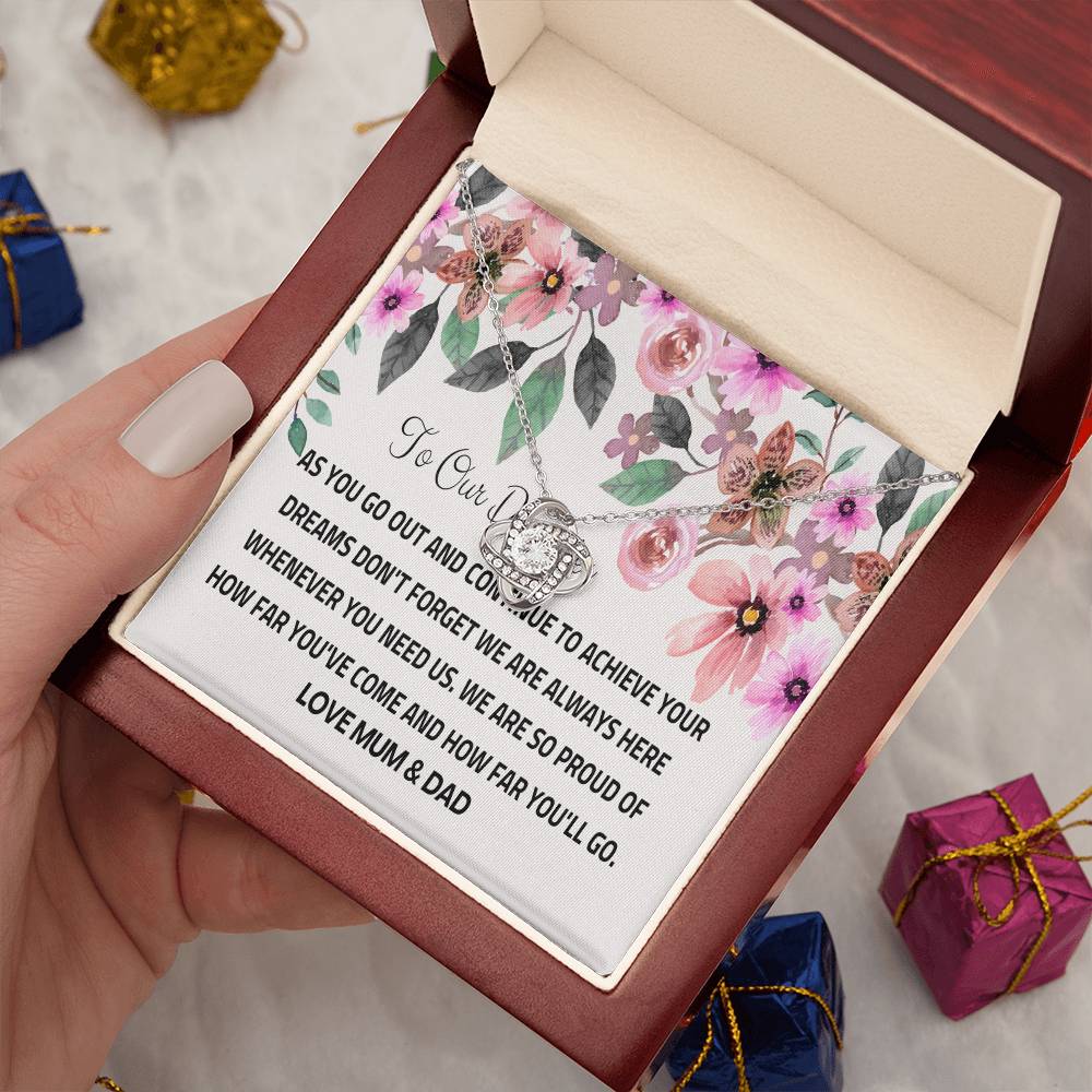 To Our Daughter - Silver Love Knot Necklace - Chase Your Dreams, We’ll Always Be Here on Birthday