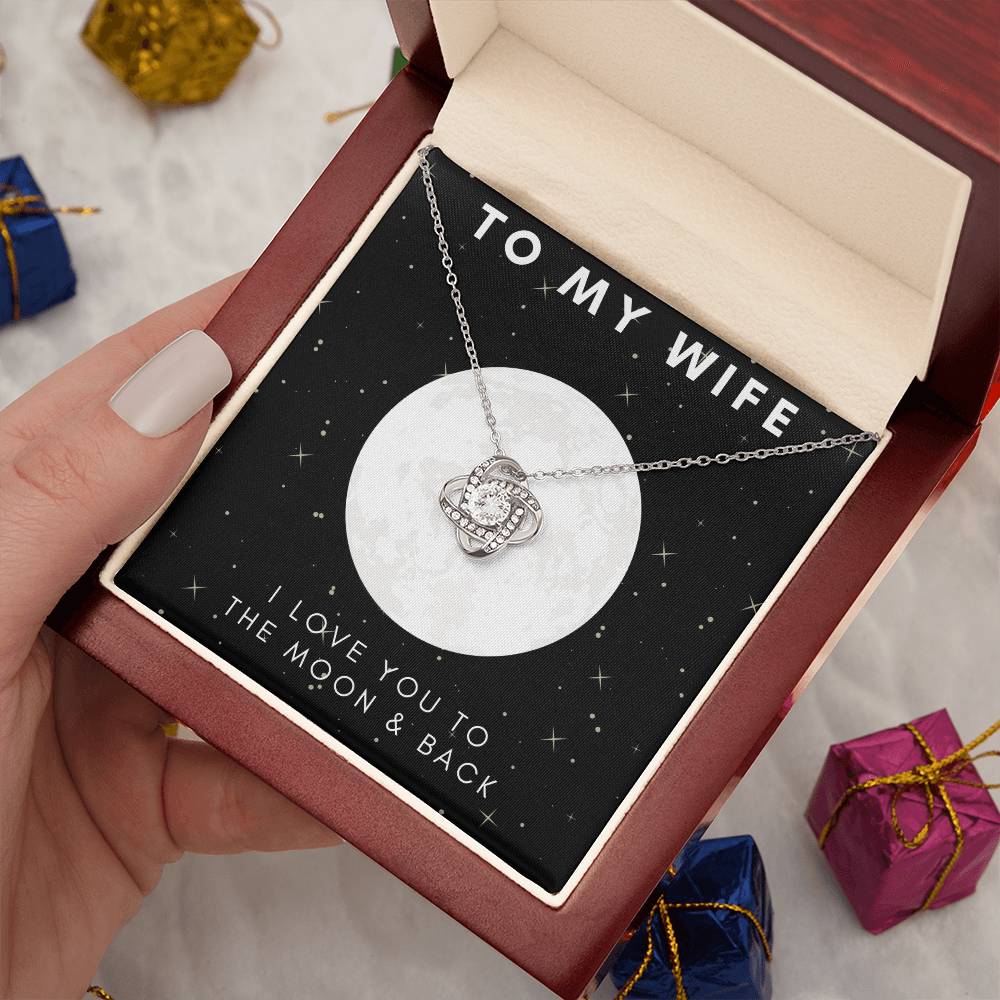 "To My Wife, Moon & Back Love Knot Necklace - To The Love of My Life - Happy Valentine’s Day
