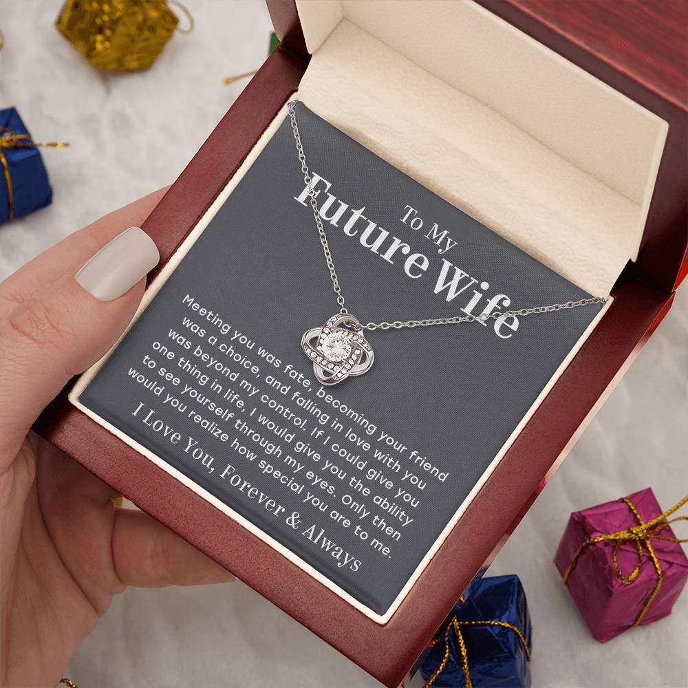 To My Future Wife – You Are Special To Me – Love Knot Necklace