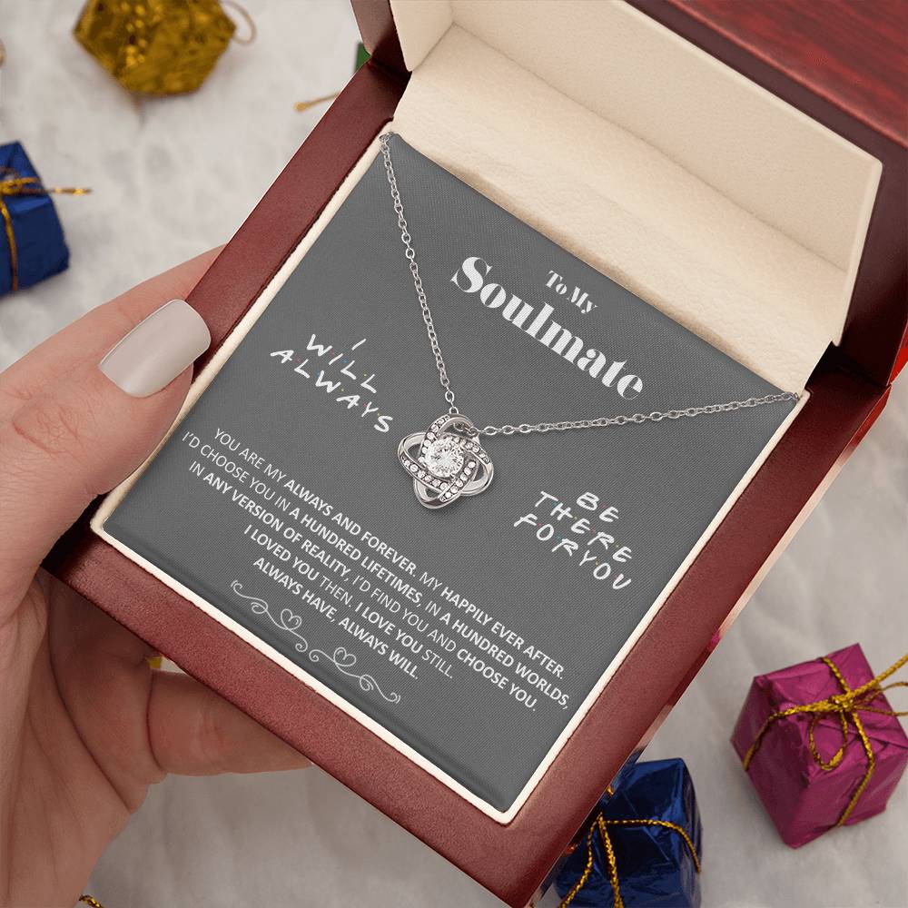 (Almost Gone) - to My Soulmate - Always and Forever - Necklace