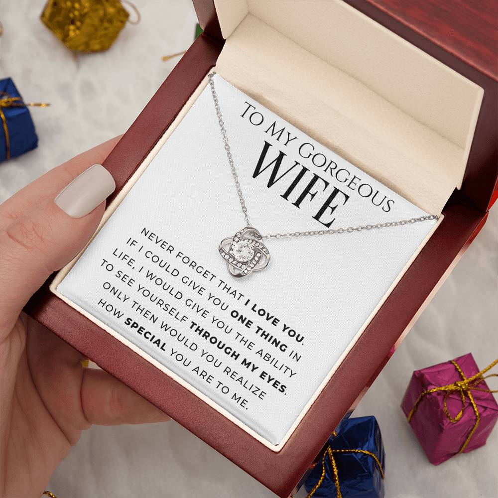 "To My Gorgeous Wife" - Love Knot Necklace - How Special You Are To Me