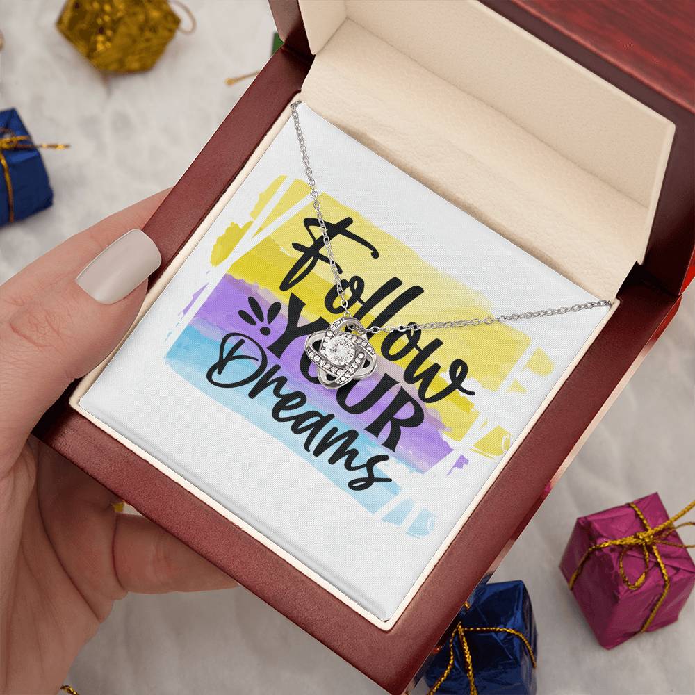Follow Your Dreams - Gift For Her