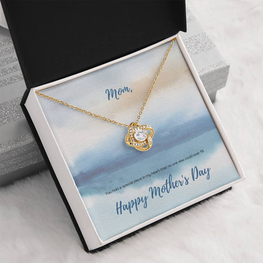 "You Hold a Special Place" - Mother's Day Love Knot Necklace - A Special In My Heart  For Mom