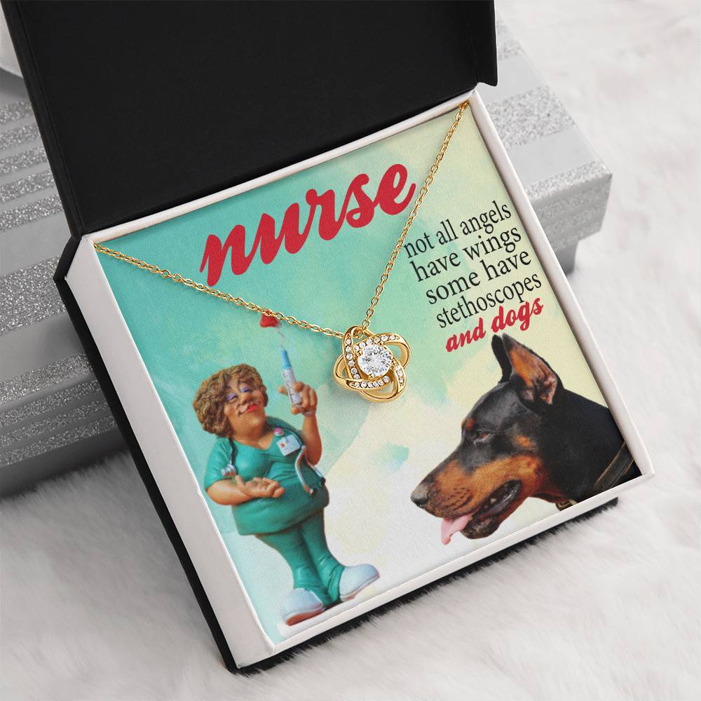 Dog Lover Nurse Love Knot Necklace, Dog Nurse, Dog Lover Necklace, Not All Angel Have Wings Some Have Stethoscope & Dogs Nurse Dog Mom