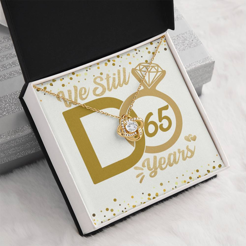 We Still Do 65 Years - Anniversary Necklace for Couple – Endless Love – 60th Wedding Anniversary