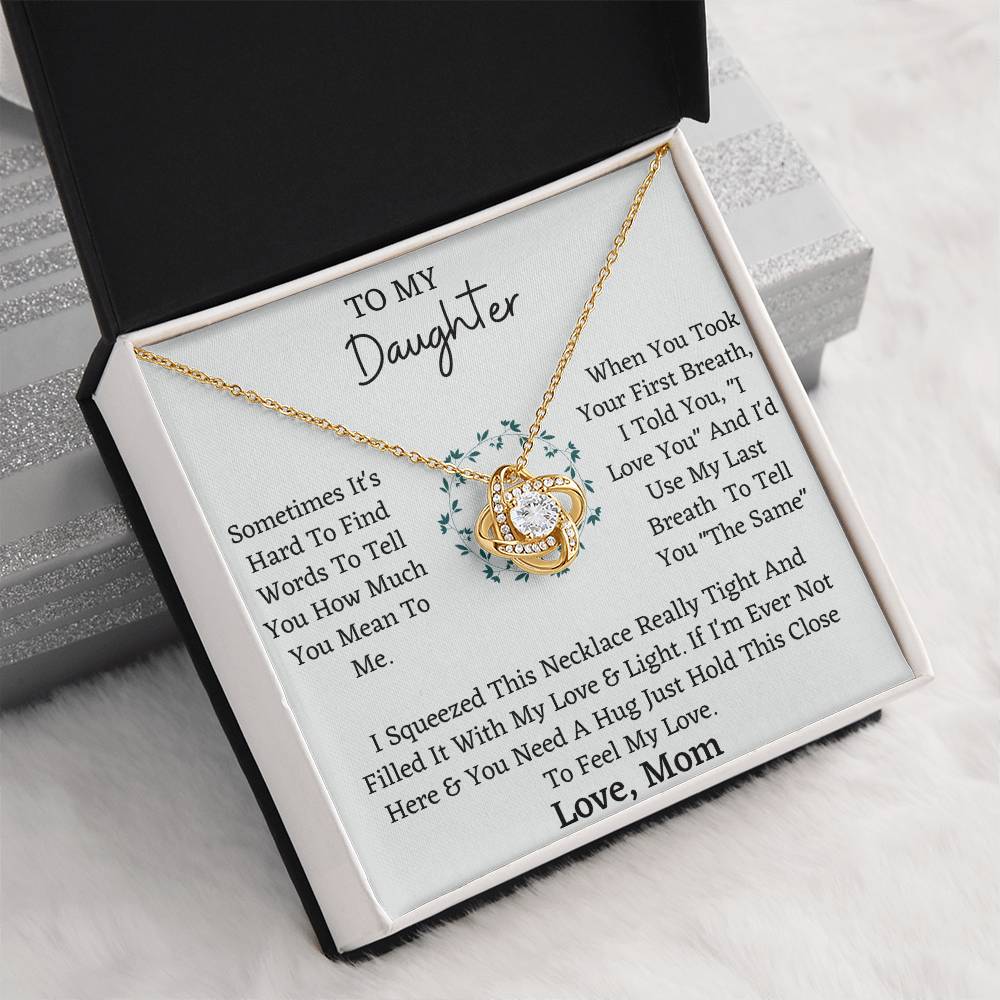 Gift for Daughter - My First Breath to My Last Will Always Be Love on Graduation