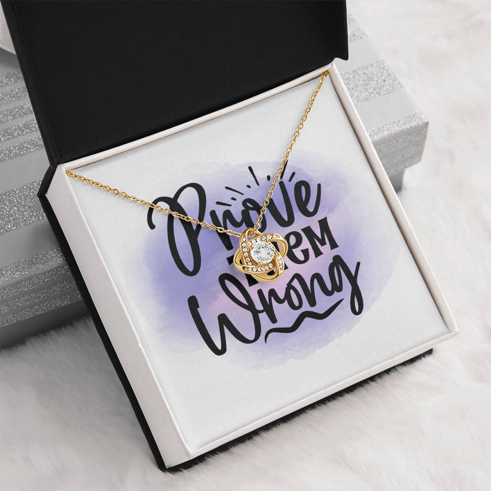 Prove Them Wrong - Gift My Girl Friend