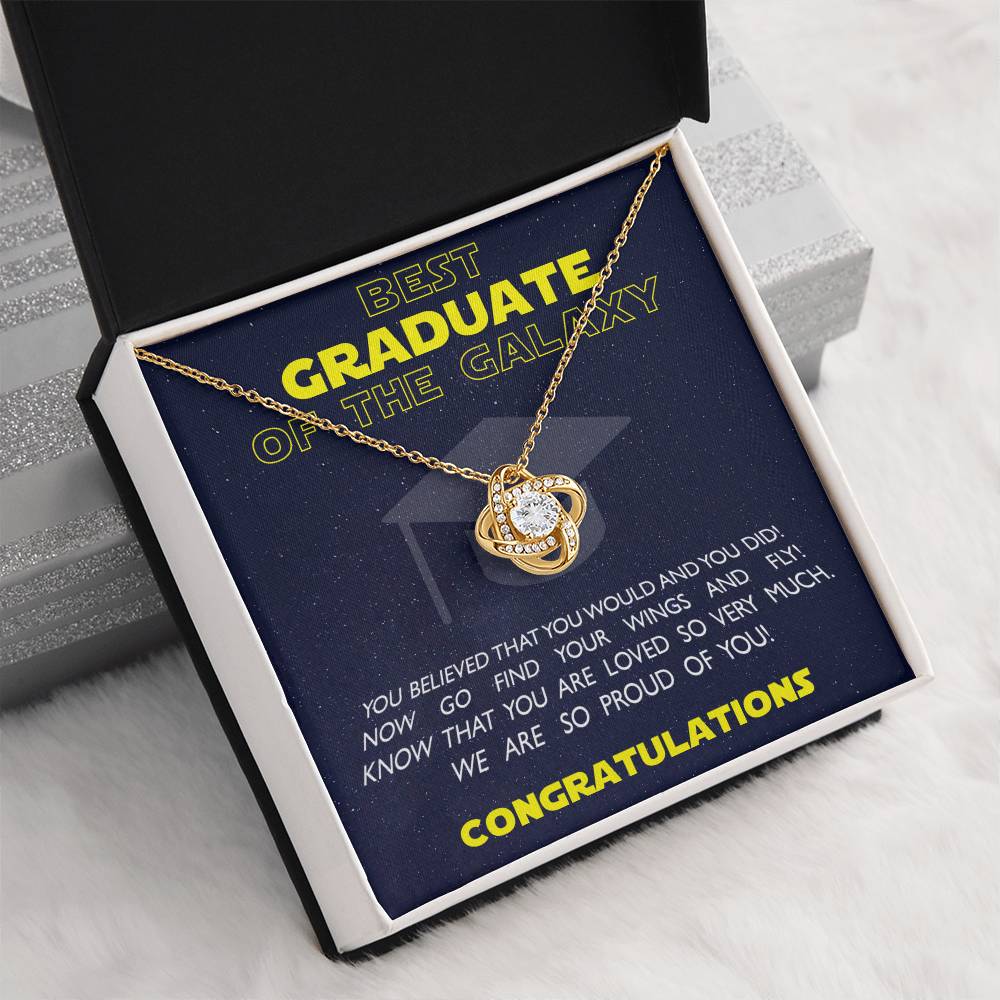 (Almost Gone!) Best Graduate of the Galaxy - Love Knot Necklace - Believe in Yourself, Congratulations
