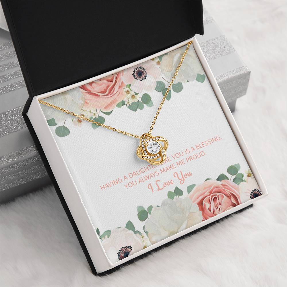 Having A Daughter Like You Is A Blessing |  Stunning Artisan Crafted 14k White Gold Love Knot Necklace