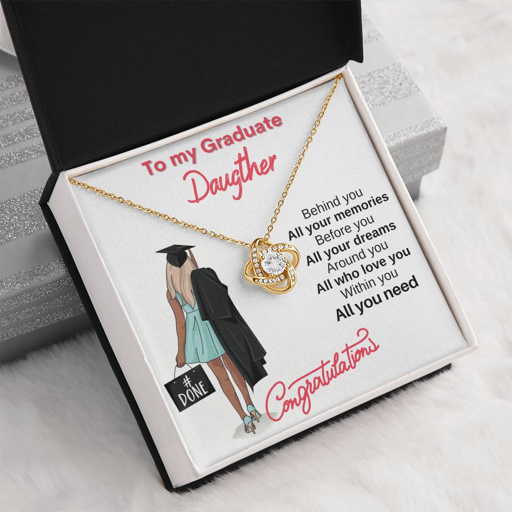 "All You Need" - Love Knot Necklace - To My Graduation - Gift For Her