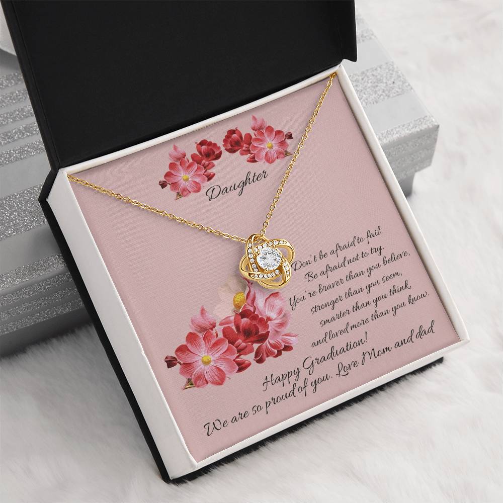 "A Graduation Gift - Love Knot Necklace" -"Don't Be Afraid to Fail"