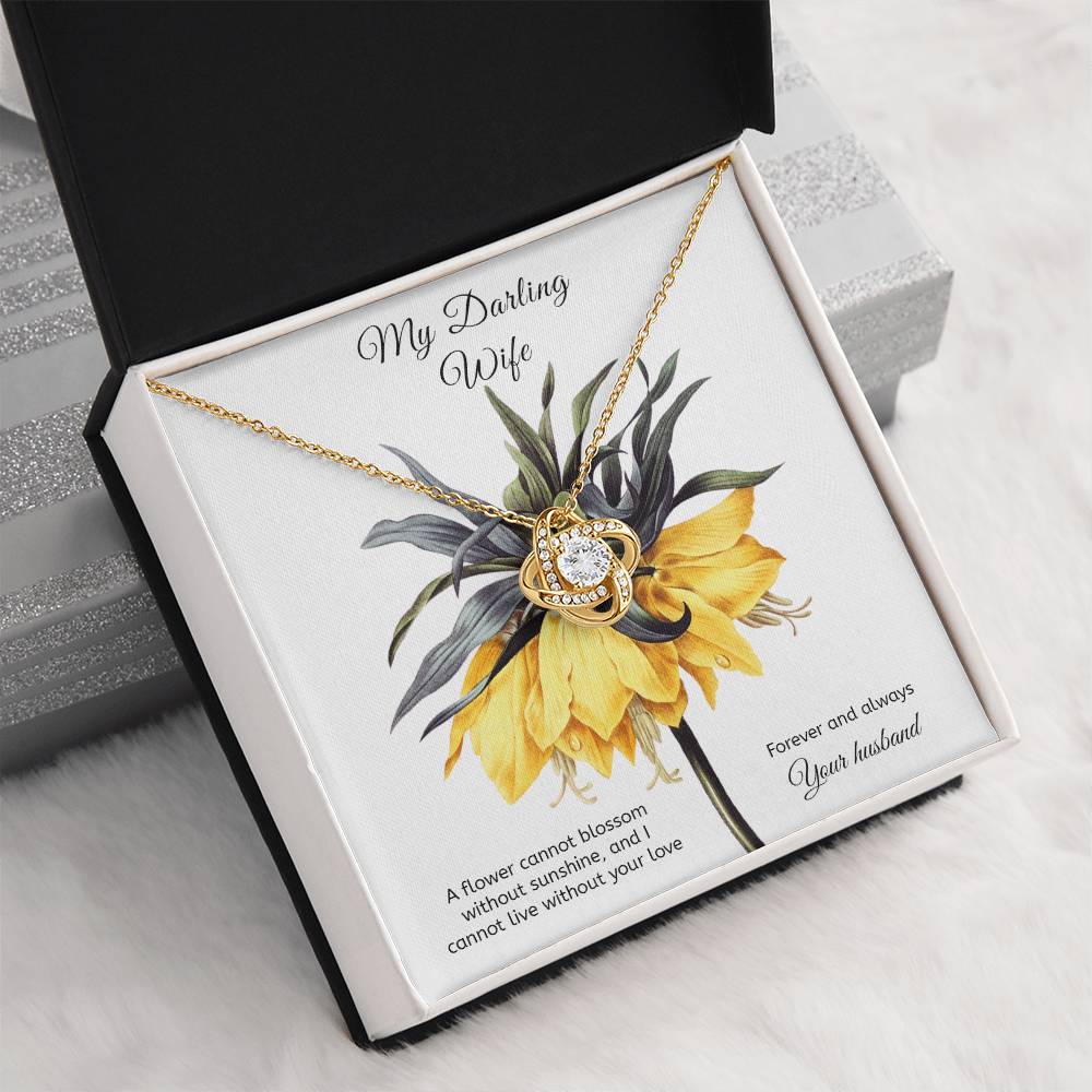 To My Wife Necklace, Love Knot Necklace I Cannot Live Without Your Love