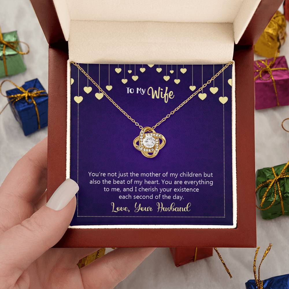 To My Wife - you're not just the mother of my children - Love Knot Necklace