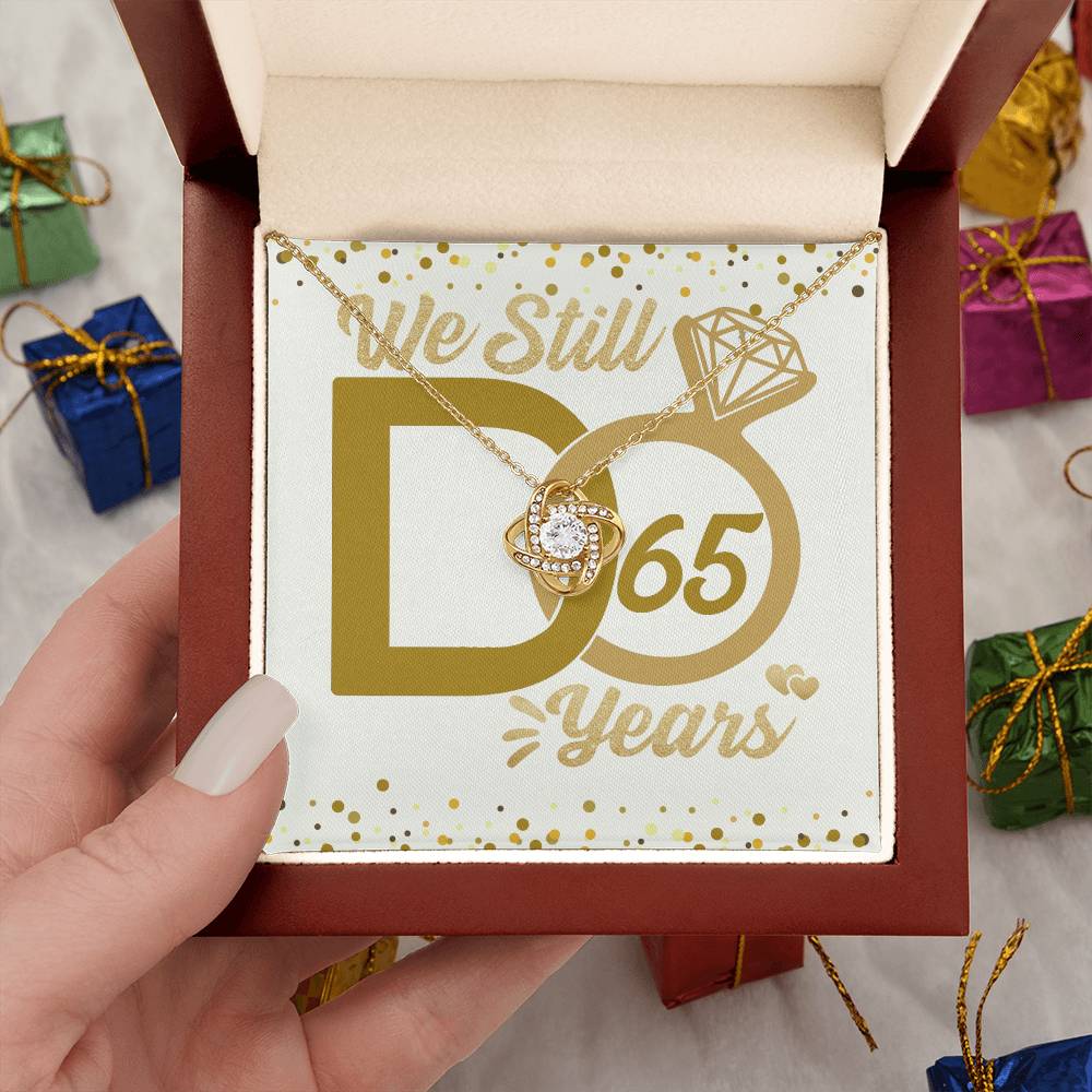 We Still Do 65 Years - Anniversary Necklace for Couple – Endless Love – 60th Wedding Anniversary