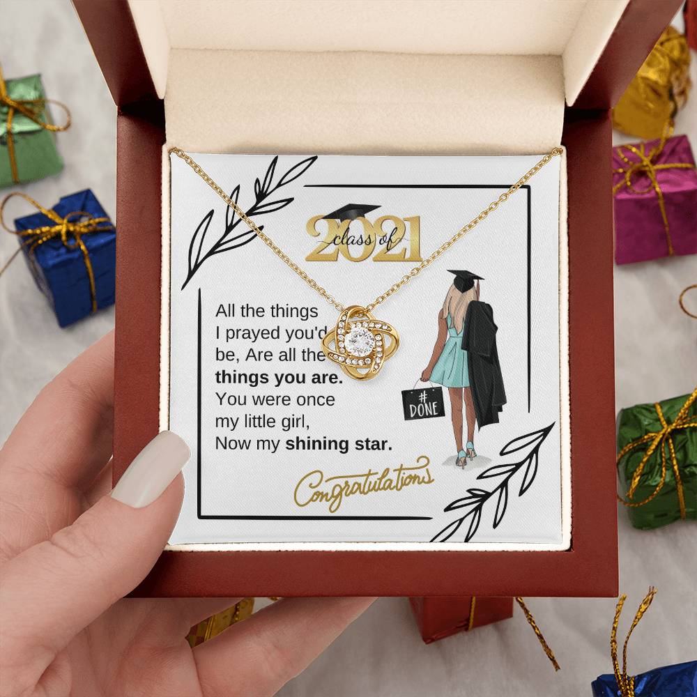 " a Graduation Gift for Her - "My Shining Star" Quote Class 2021- Love Knot Necklace -  Gift To Graduation Day
