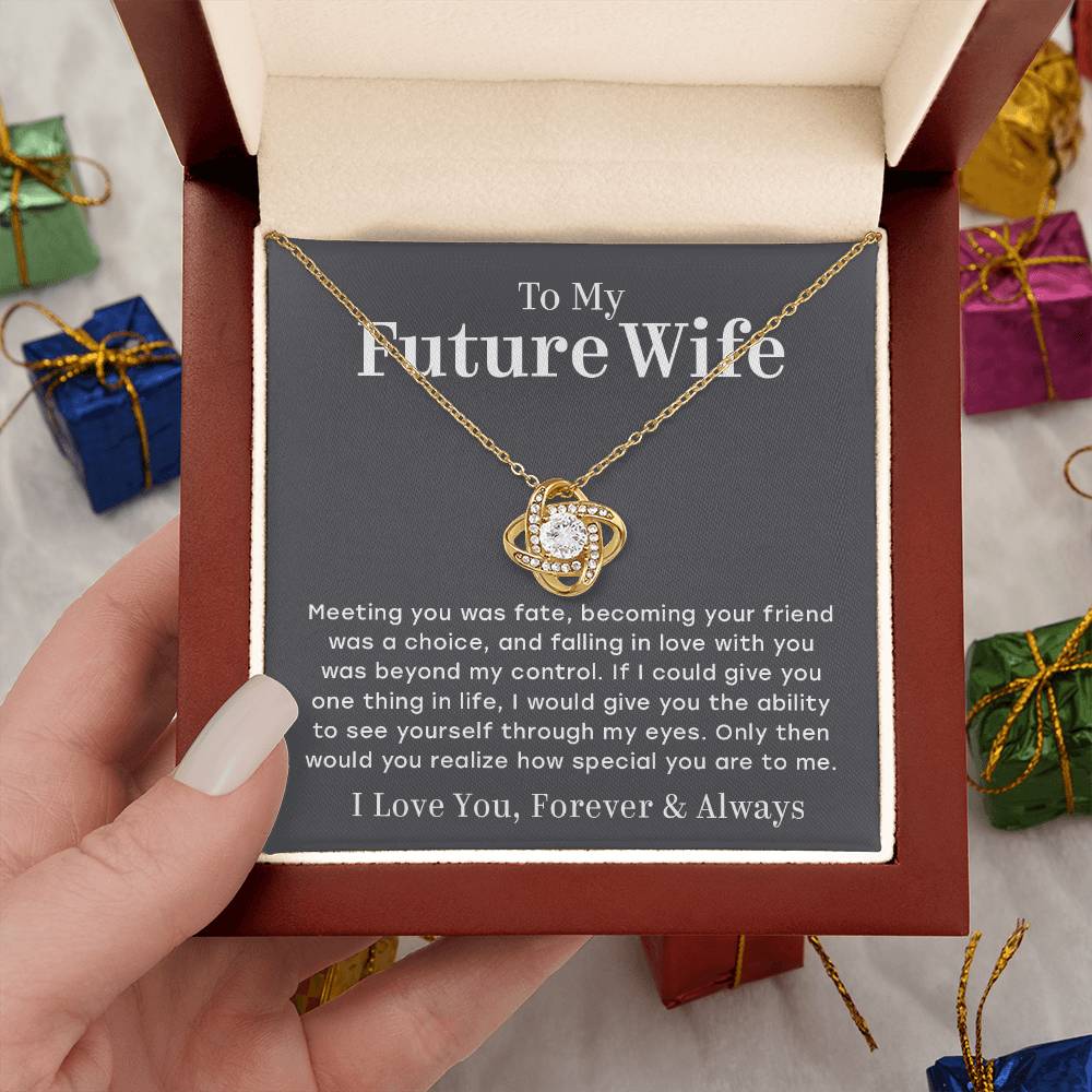 To My Future Wife – You Are Special To Me – Love Knot Necklace