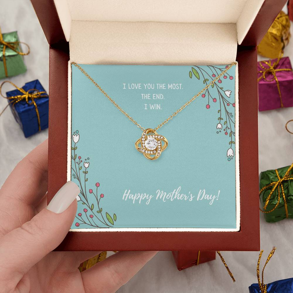 "I Love You the Most" - Mother's Day Love Knot Necklace -  A Special Present For My Mother