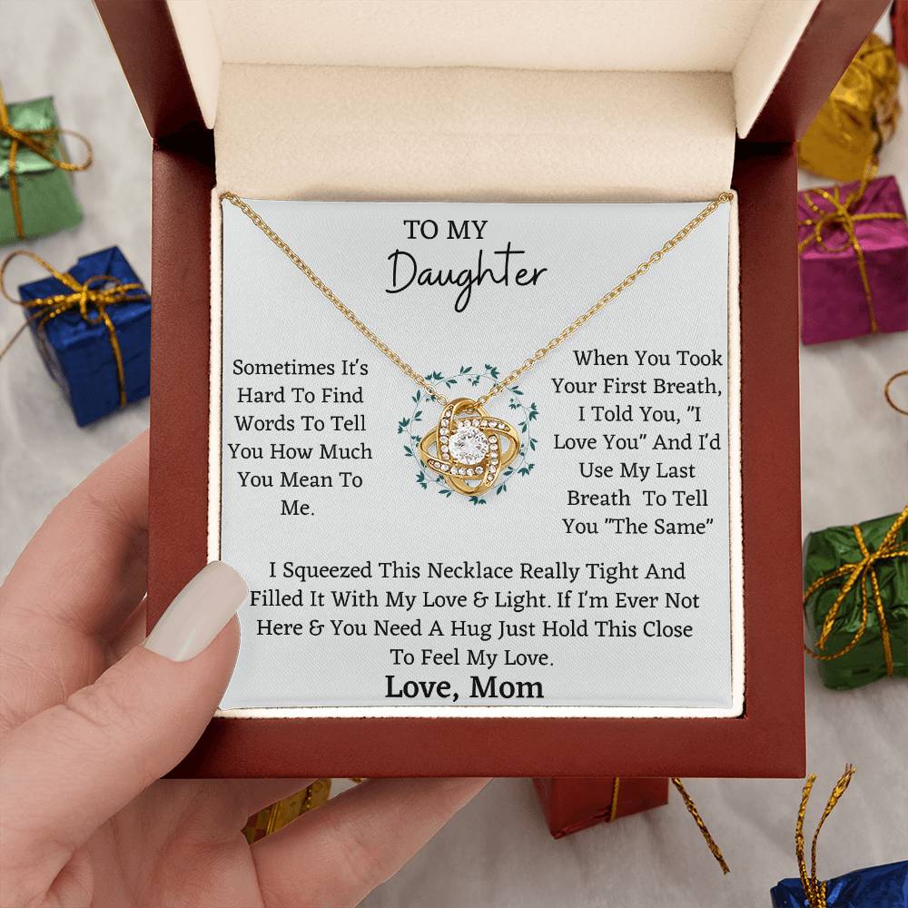 Gift for Daughter - My First Breath to My Last Will Always Be Love on Graduation