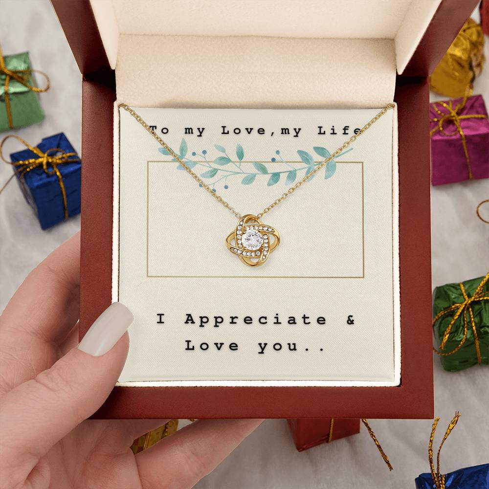 To my love, my Life - I Appreciate & Love You on Our Special Day