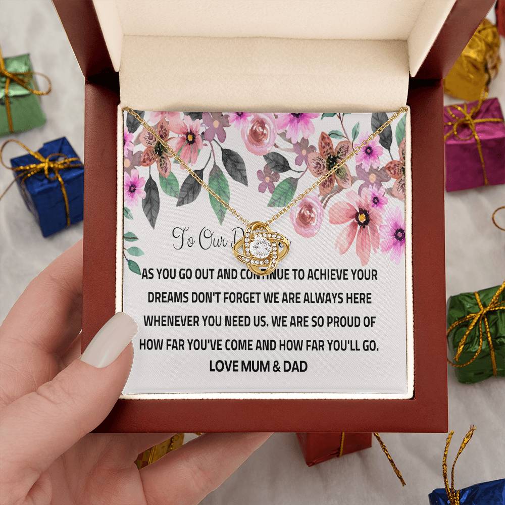 To Our Daughter - Silver Love Knot Necklace - Chase Your Dreams, We’ll Always Be Here on Birthday