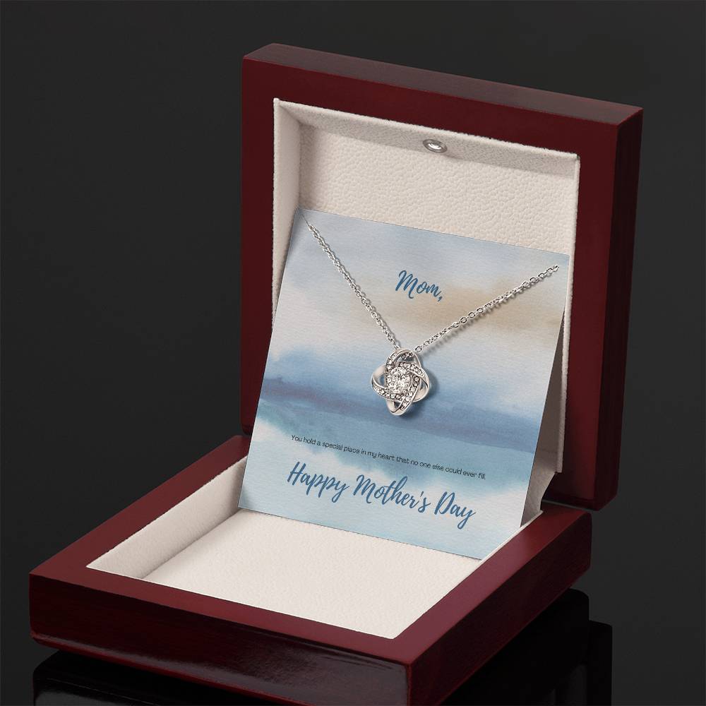 "You Hold a Special Place" - Mother's Day Love Knot Necklace - A Special In My Heart  For Mom