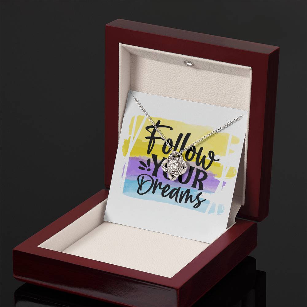 Follow Your Dreams - Gift For Her