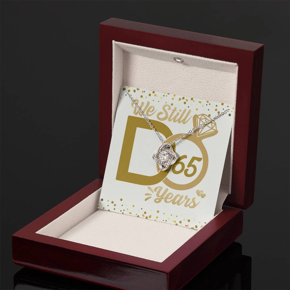 We Still Do 65 Years - Anniversary Necklace for Couple – Endless Love – 60th Wedding Anniversary