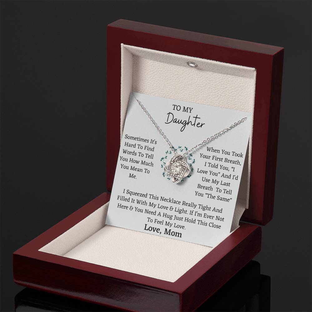 Gift for Daughter - My First Breath to My Last Will Always Be Love on Graduation