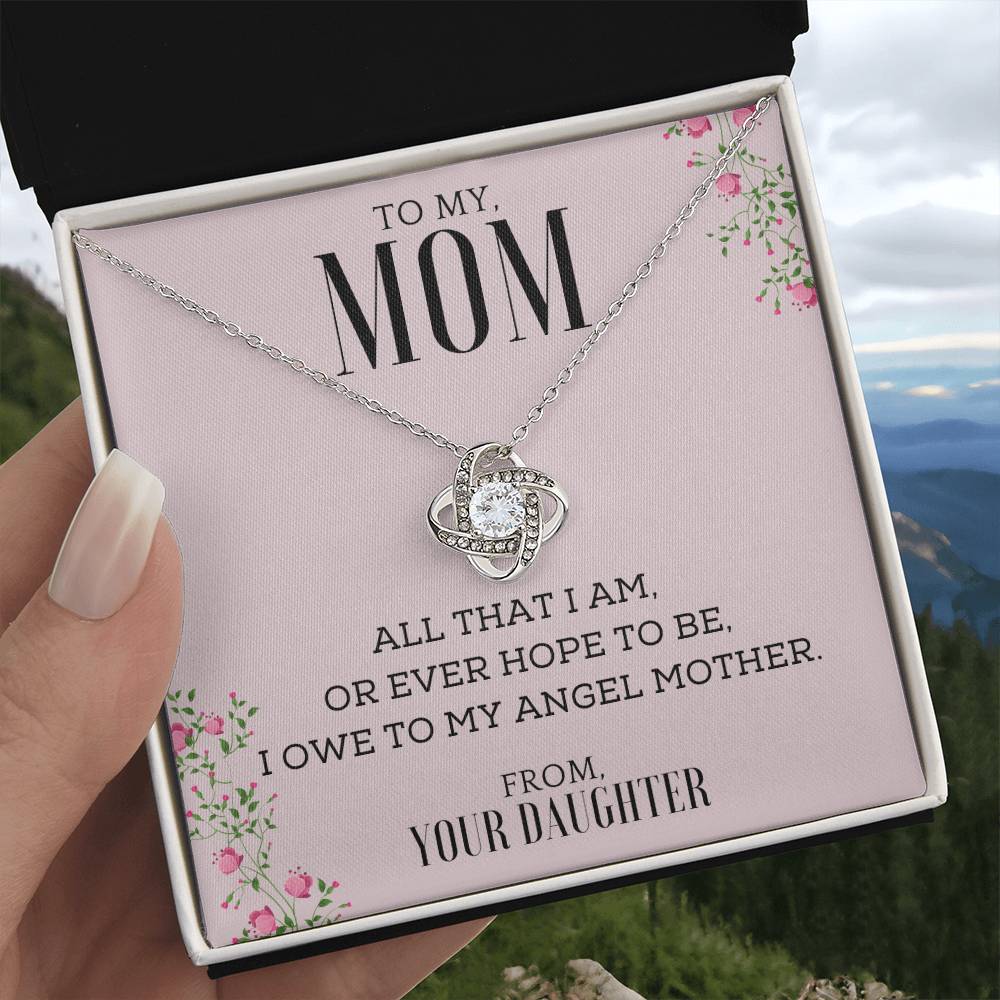 "All That I Am, or Ever Hope to Be, I Owe to My Angel Mother" | Necklace