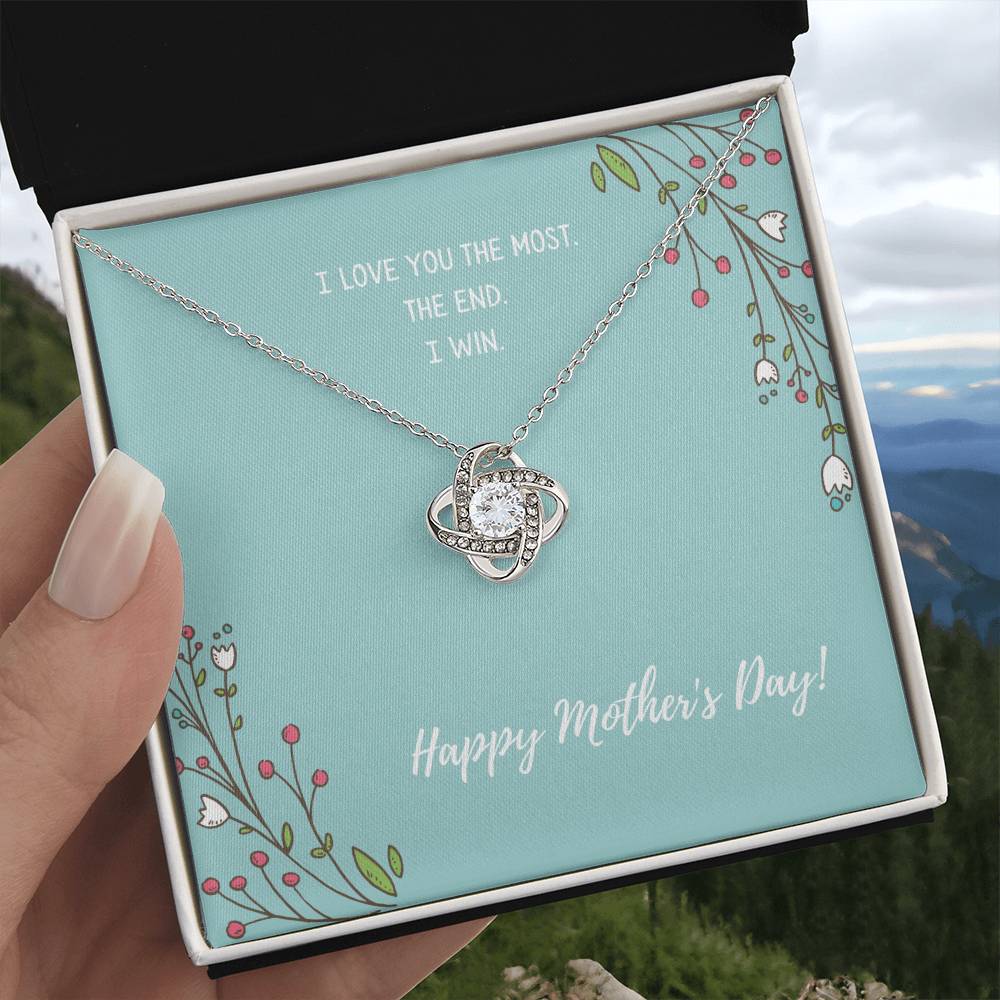 "I Love You the Most" - Mother's Day Love Knot Necklace -  A Special Present For My Mother