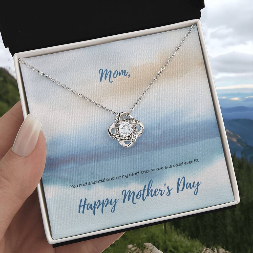 "You Hold a Special Place" - Mother's Day Love Knot Necklace - A Special In My Heart  For Mom