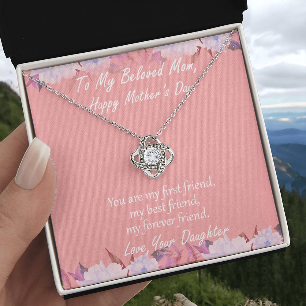 "First Friend" - Mother's Day Necklace - To My Beloved Mom, Girlfriend, Wife, Sister