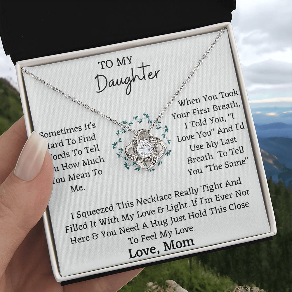Gift for Daughter - My First Breath to My Last Will Always Be Love on Graduation