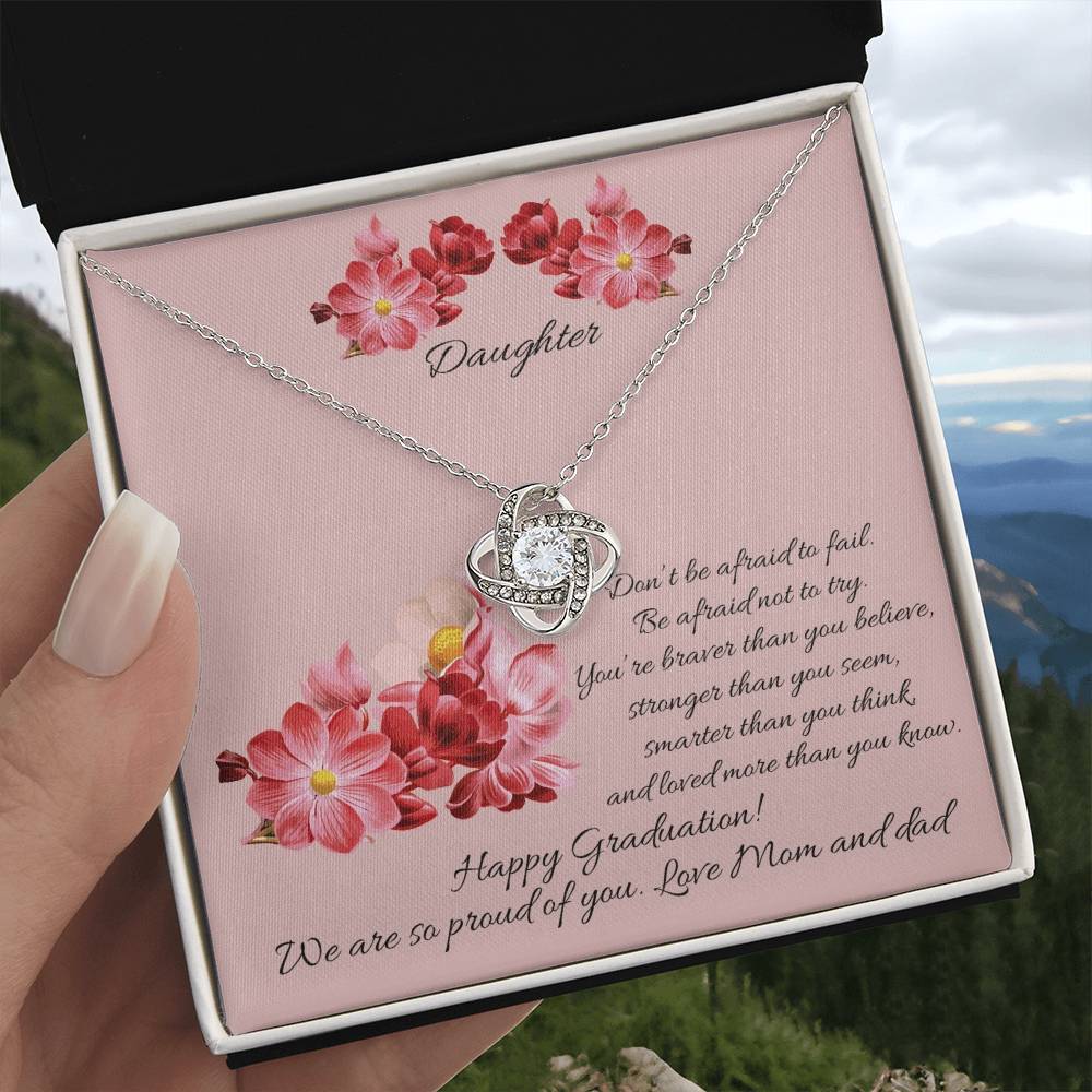 "A Graduation Gift - Love Knot Necklace" -"Don't Be Afraid to Fail"