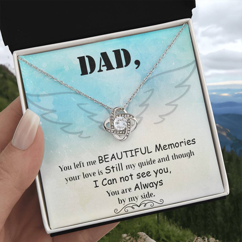 Dad - You Left Me Beautiful Memories - Necklace