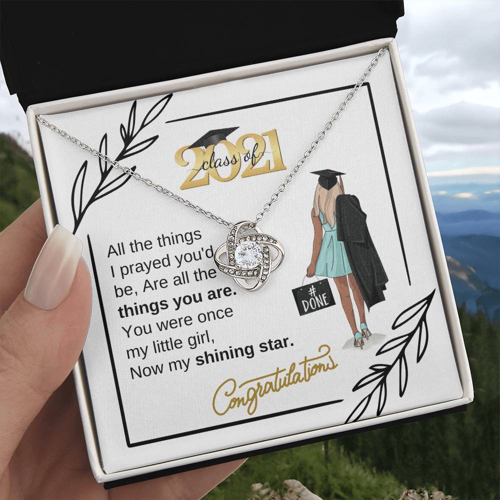 " a Graduation Gift for Her - "My Shining Star" Quote Class 2021- Love Knot Necklace -  Gift To Graduation Day
