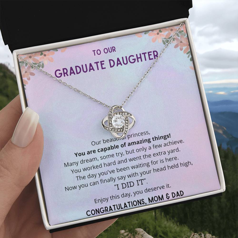 "Finally, You Did It" - Our Princess - Necklace - To Our Graduate Daughter